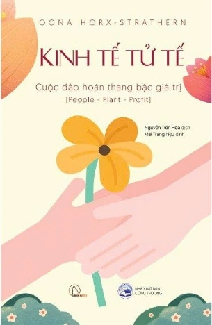  Kinh Tế Tử Tế - Cuộc Đảo Hoán Thang Bậc Giá Trị - Oona Horx-Strathern