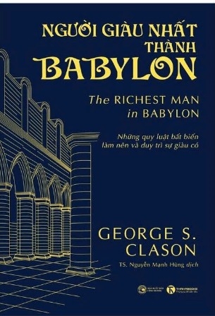 Người Giàu Nhất Thành Babylon (Bìa Cứng) - George Samuel Clason