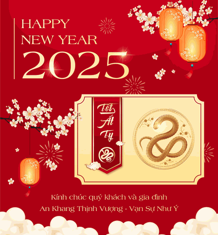 Chúc Mừng Tết Nguyên Đán Ất Tỵ 2025