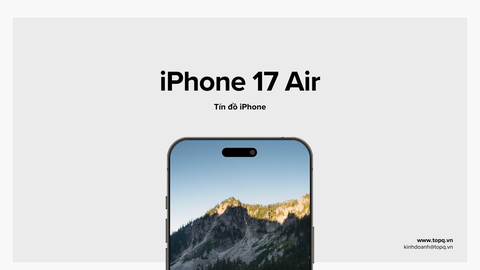 Tín đồ iPhone - iPhone 17 Air mỏng cở nào