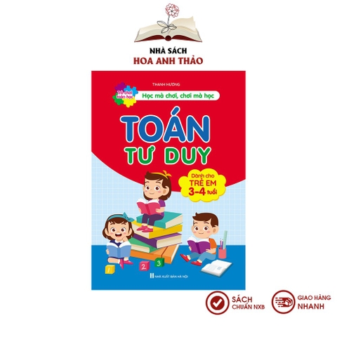 Sách Toán tư duy cho trẻ từ 3 đến 4 tuổi trò chơi toán học
