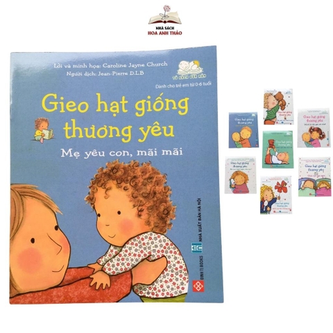 Sách- Gieo hạt giống yêu thương nuôi dưỡng tình cảm con mỗi ngày dành cho bé từ 0-6 tuổi