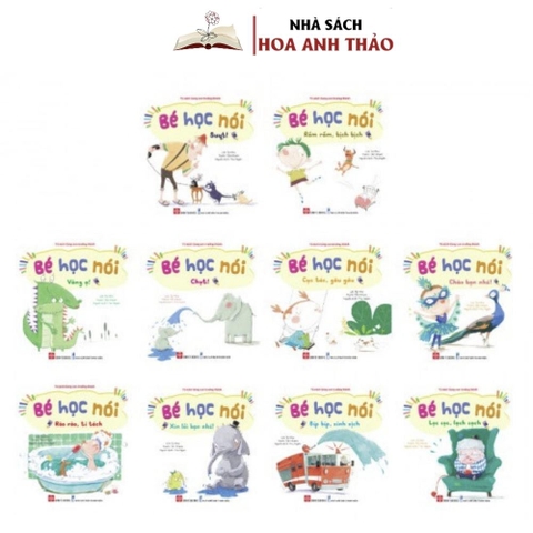 Combo 10 Sách - Bé Học Nói - Bé Ngoan Ngoãn, Lễ Phép, Hiểu Chuyện