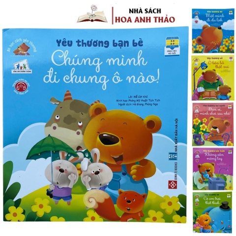 SÁCH - BÉ HỌC CÁCH YÊU THƯƠNG 3-9 TUỔI