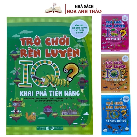 Sách - Trò Chơi Rèn Luyện IQ Nâng Cao Khả Năng Tư Duy Cho Trẻ Từ 0 - 8 Tuổi