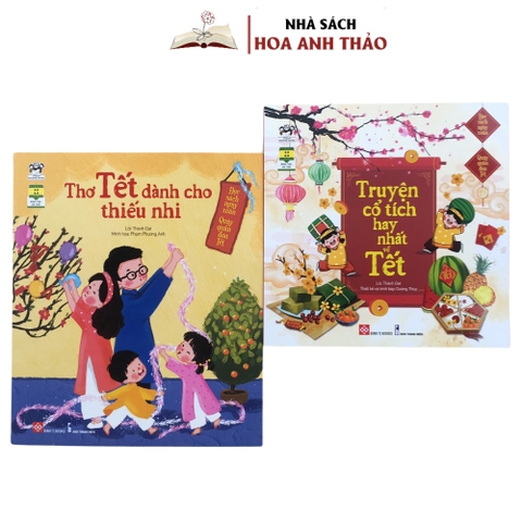 Sách - Đọc Sách Ngày Xuân, Quây Quần Đón Tết - Thơ Tết Dành Cho Thiếu Nhi, Truyện Cổ Tích Hay Nhất Về Tết