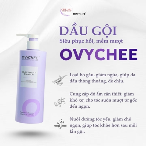 Dầu gội OVYCHEE SILKY SMOOTH SHAMPOO 500ML
