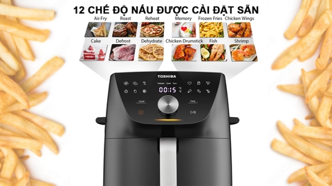 Nồi chiên không dầu TOSHIBA 7.4L