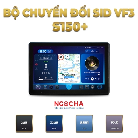 VF3 S150+ | Bộ chuyển đổi sang màn hình Android cho VF3 - Giữ nguyên zin – Tăng gấp đôi tiện ích