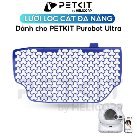 Lưới lọc cát đa năng dành cho PETKIT PUROBOT ULTRA
