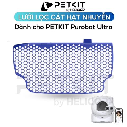Lưới lọc cát hạt nhuyễn dành cho PETKIT PUROBOT ULTRA