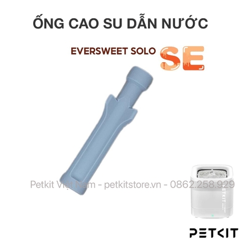 Ống cao su dẫn nước máy lọc nước Petkit Solo SE