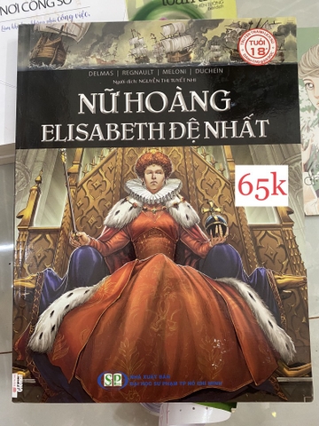 Nữ Hoàng Elisabeth Đệ Nhất - Bìa Cứng - Khổ Lớn