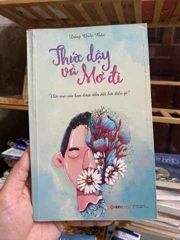 Thức Dậy Và Mơ Đi