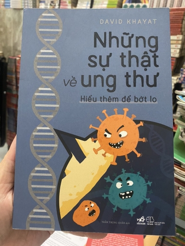 Những Sự Thật Về Ung Thư Hiểu Thêm Để Bớt Lo