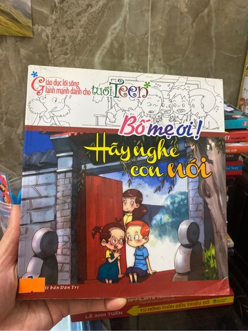 Bố Mẹ Ơi Hãy Nghe Con Nói