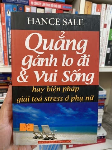 Quẳng Gánh Lo Đi & Và Vui Sống