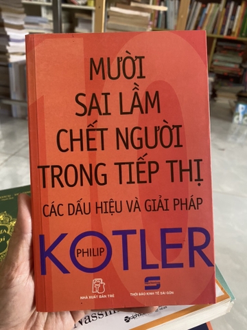 Mười Sai Lầm Chết Người Trong Tiếp Thị