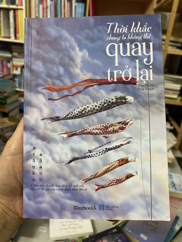 Thời Khắc Chúng Ta Không Thể Quay Trở Lại