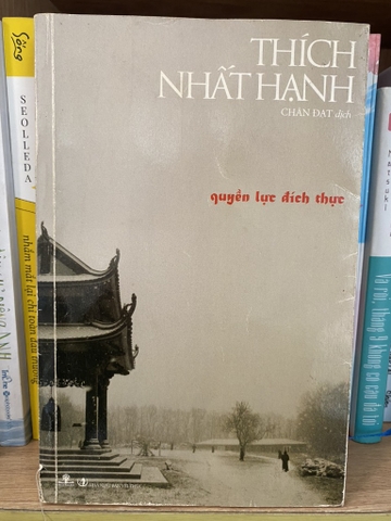 Quyền Lực Đích Thực - Thích Nhất Hạnh