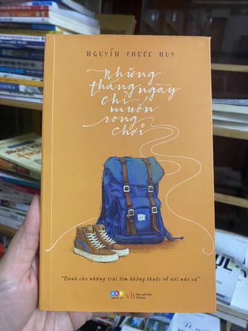 Những Tháng Ngày Chỉ Muốn Rong Chơi