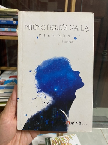 Những Người Xa Lạ - Minh Nhật