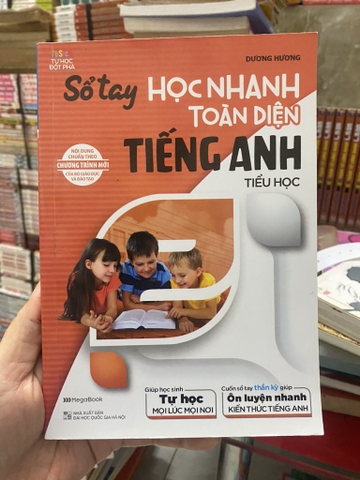 Sổ Tay Học Nhanh Toàn Diện Tiếng Anh Tiểu Học
