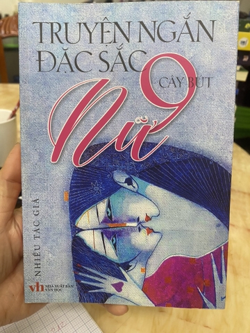 Truyện Ngắn Đặc Sắc Nữ ( 9 Cây bút)