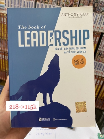 Leadership Dẫn dắt bản thân, đội nhóm và tổ chức vươn xa