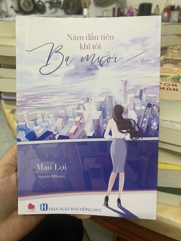 Năm Đầu Tiên Khi Tôi Ba Mươi - Mao Lợi