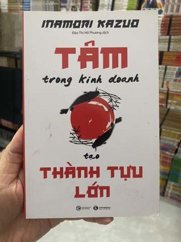 Tâm Trong Kinh Doanh Tạo Thành Tựu Lớn