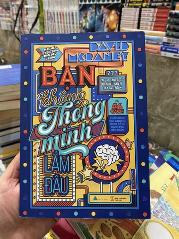 Bạn Không Thông Minh Lắm Đâu