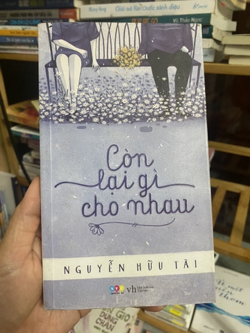 Còn Lại Gì Cho Nhau
