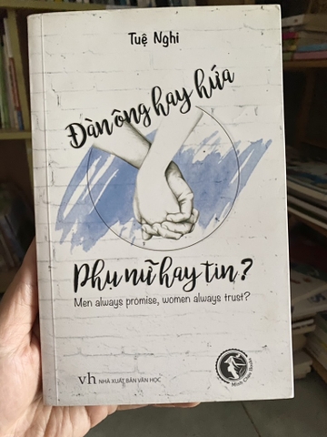 Đàn Ông Hay Hứa Phụ Nữ Hay Tin