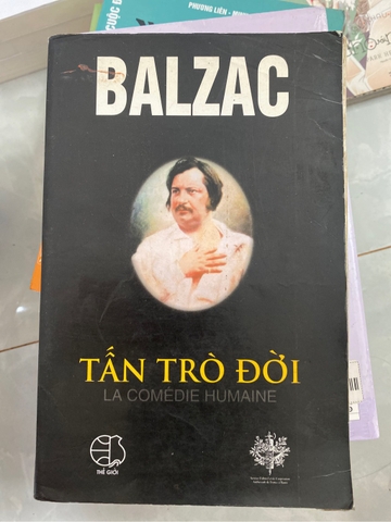 Tấn Trò Đời - Balzac ( NXB 1999)