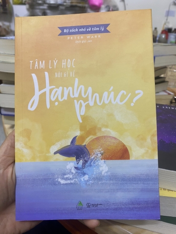 Tâm Lý Học Nói Gì Về Hạnh Phúc?