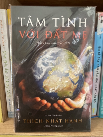 Tâm Tình Với Đất Mẹ - Thích Nhất Hạnh