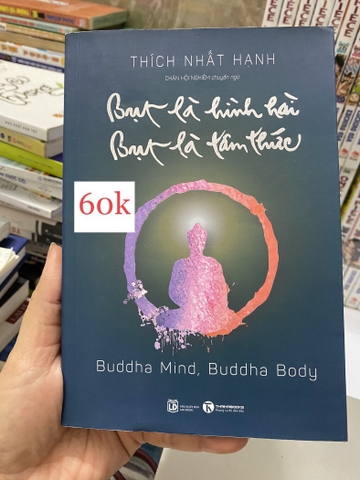 Bụt Là Hình Hài Bụt Là Tâm Thức - Thích Nhất Hạnh