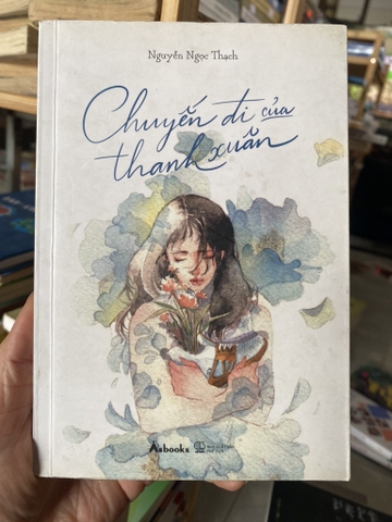 Chuyến Đi Của Thanh Xuân - Nguyễn Ngọc Thạch