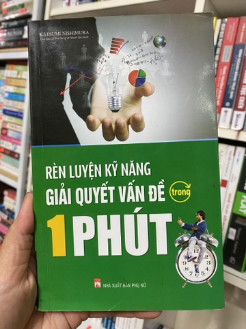 Rèn Luyện Kỹ Năng Giải Quyết Vấn Đề Trong 1 Phút