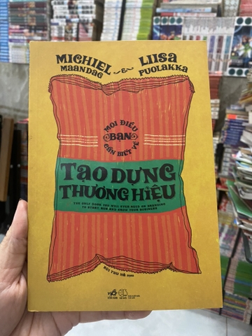 Mọi Điều Bạn Cần Biết Về Tạo Dựng Thương Hiệu