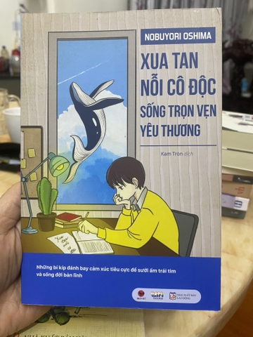 Xua Tan Nỗi Cô Độc Sống Trọn Vẹn Yêu Thương