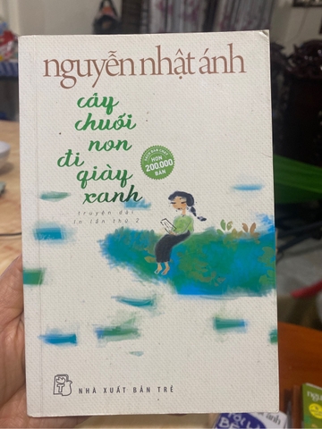 Cây Chuối Non Đi Giày Xanh - Nguyễn Nhật Ánh