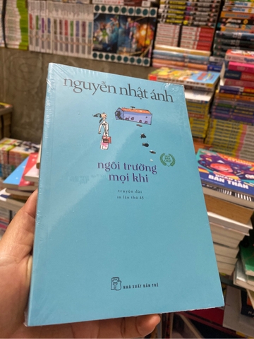 Ngôi Trường Mọi Khi - Nguyễn Nhật Ánh