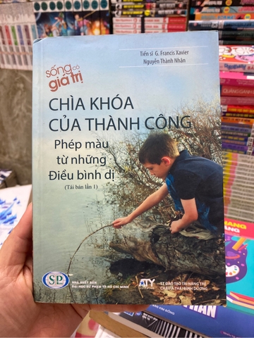 Chìa Khoá Của Thành Công - Phép Màu Đến Từ Những Điều Bình Dị