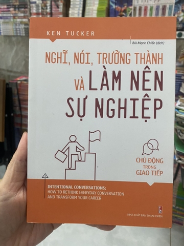 Nghĩ, Nói, Trưởng Thành Và Làm Nên Sự Nghiệp