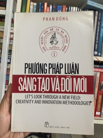 Phương Pháp Luận Sáng Tạo Và Đổi Mới