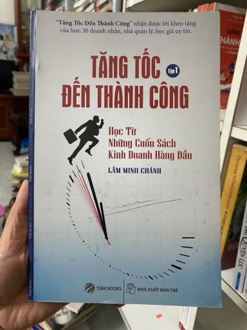 Tăng Tốc Đến Thành Công - Học Từ Những Cuốn Sách Kinh Doanh Hàng Đầu