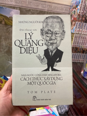 Lý Quang Diệu (Bìa Cứng) - Đối Thoại Với Lý Quang Diệu