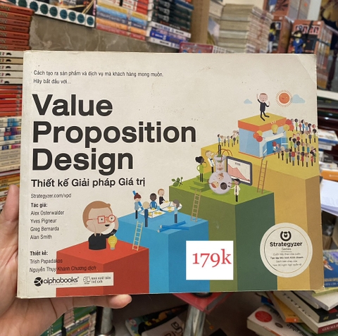 Value Proposition Design - Thiết Kế Giải Pháp Giá Trị